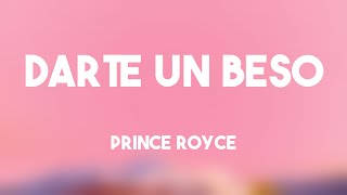 Darte un Beso  Prince Royce Lyrics Video 🐟 [upl. by Yendahc]