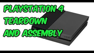 PS4 CUH1115A Tear Down and Assembly [upl. by Aisatan]