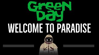 Green Day • Welcome To Paradise CC 🎤 Karaoke Instrumental Lyrics [upl. by Evol]