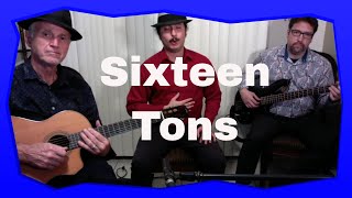 Sixteen Tons by The Sound Hounds [upl. by Sneed9]