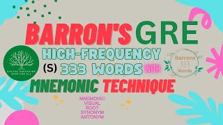 S 333 Barrons High Frequency GRE Words With Mnemonic Tricks [upl. by Home195]