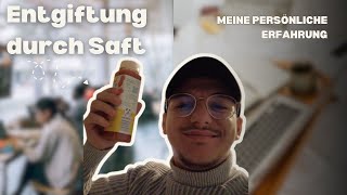 Entgiftung durch Saft Meine persönliche Erfahrung [upl. by Lali]