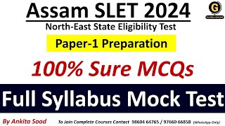 Assam SLET Full Syllabus Mock Test  Paper 1 Most Important MCQs for NE SLET 2024 [upl. by Larimor]