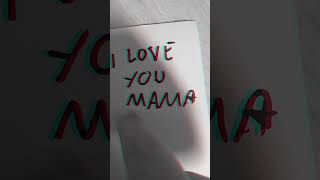 I love yoy mama [upl. by Ynelram37]