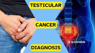 TESTICULAR CANCER DIAGNOSIS [upl. by Ailhad277]