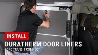 Installing DuraTherm Door Liners in Ford Transit Connect LWB [upl. by Peppard952]