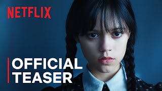 Wednesday Addams  Official Teaser  Netflix [upl. by Pruter582]