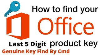 Find Product Key Last Five Digit For Microsoft Office 365 and 2021 By CMD  MS Office Key Find [upl. by Yebba633]