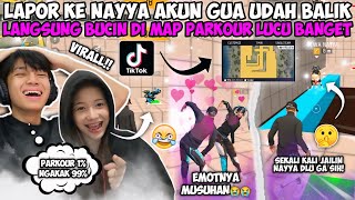 LAPOR KE NAYYA AKUN FF LAMA GUA UDAH BALIK LANGSUNG BUCIN DI MAP PARKOUR LUCU BGT🥰 [upl. by Louisette]