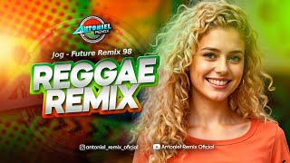 REGGAE REMIX •Jog  Future Remix 98 • VERSÃO 2025 [upl. by Abbie115]