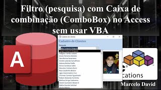 Filtro pesquisa com Caixa de combinação ComboBox no Access sem usar VBA [upl. by Tess]