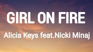 Alicia Keys  Girl On Fire Feat Nicki Minaj Lyrics [upl. by Uv]