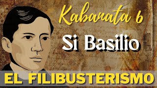 El Filibusterismo KABANATA 6 Si Basilio [upl. by Enelrac307]