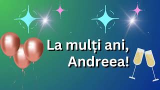 La multi ani Andreea 🎁 MULTI ANI TRAIASCA 🎁 TARAFUL SIMION 🎁 [upl. by Gnohp]