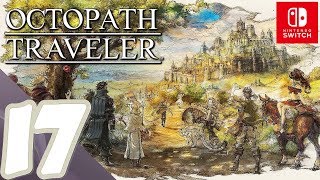 Octopath Traveler  Gameplay Walkthrough Part 17 Tressa Chapter 3  No Commentary HD [upl. by Hnahym]