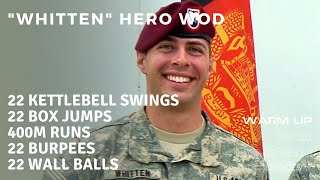 quotWhittenquot CrossFit Hero WOD [upl. by Eijneb808]