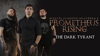 PROMETHEUS RISING  The Dark Tyrant Music Video [upl. by Airetak]