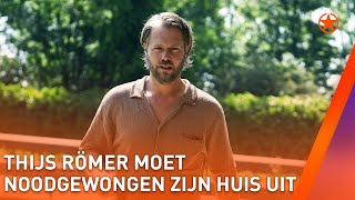 🏡 THIJS RÖMER naast VRIENDIN nu ook HUIS KWIJT 🏡  SHOWNIEUWS [upl. by Aimas778]