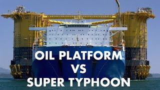 Oil Platform vs Super Typhoon  Weathering the Storm from Korea to the Gulf of Mexico [upl. by Tamarah]