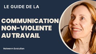 Communication NonViolente au travail  Devenez Pacificateur [upl. by Evin]