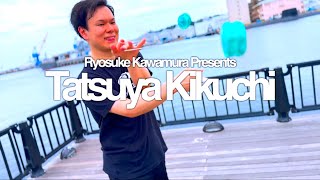 Ryosuke Kawamura Presents  Tatsuya Kikuchi [upl. by Amaryl]