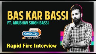 Anubhav Singh Bassi Standup Comedy Waxing Fame  Rapid Fire Interview  RJ Ved [upl. by Adriaens562]