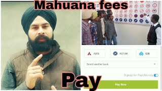 How to pay mahuana class fees Mahuana class di online fees pay Jatt Gurpreet [upl. by Enelrahs616]