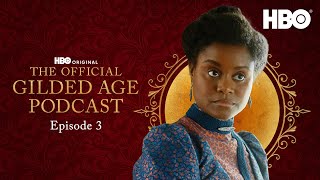 The Gilded Age Podcast  Season 2 Episode 3  HBO [upl. by Tybald]