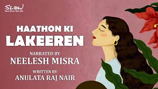 Haathon Ki Lakeeren  Written By Anulata Raj Nair  YKIB Season 7  Neelesh Misra [upl. by Meesaw]