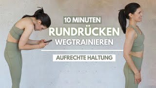 10 MIN Rundrücken Workout  Übungen um Rundrücken wegtrainieren  Haltung korrigieren  Tina Halder [upl. by Etterb]