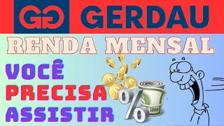 VOCÊ PRECISA ASSISTIR  GERDAU SA  RENDA MENSAL [upl. by Millford]