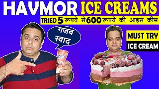 Havmor Ice Cream 5 Rs to 600 Rs Review  Havmor Ice Cream Cake  Food Comparison  India Food Vlog [upl. by Trammel794]