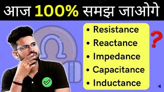 Resistance Reactance Impedance Explained  Electrical Engineering [upl. by Aikin510]