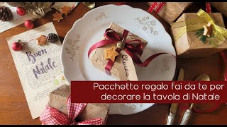 Pacchetti regalo fai da te per addobbare e decorare la tavola di Natale [upl. by Melvyn]