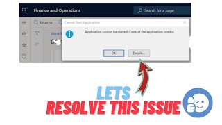 HOW TO SOLVE APPLICATION CANNOT BE STARTED CONTACT THE APPLICATION VENDOR  WORKFLOW ISSUE  D365FO [upl. by Tinya]