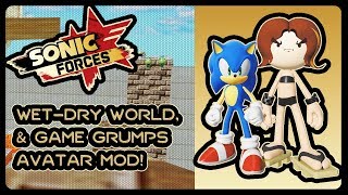 SONIC FORCES  WetDry World Stage Mod w Game Grumps Avatar 4K60fps SuperMario64 Egoraptor [upl. by Nylorak]