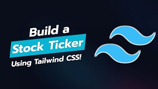 📈 Build a Stock Ticker Component with Tailwind CSS 🚀 [upl. by Marguerie975]