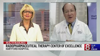 Hartford Hospital named Radiopharmaceutical Therapy Center of Excellence [upl. by Ycrep]