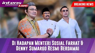 BREAKING NEWS Farhat Abbas Dan Deny Sumargo Deklarasikan Perdamaian Di Kementrian Sosial [upl. by Milly732]