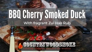 BBQ Cherry Smoked Duck [upl. by Nairrad331]