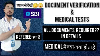 DOCUMENT VERIFICATION DV  MEDICAL TESTS  SBI JA SBI PO  DV AND MEDICAL TEST ME KYA HOTA HAI [upl. by Vullo]