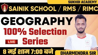 Sainik School  RMS  RIMC  Geography Marathon  Dharmendra Sir  Sukhoi Academy [upl. by Audsley]