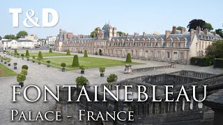 Palace of Fontainebleau Video Guide 🇫🇷 France Best Places  Travel amp Discover [upl. by Lenehc]