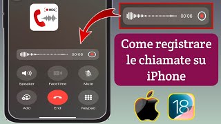 Come abilitare la registrazione delle chiamate in iPhone iOS 18 [upl. by Volny394]