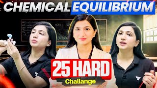 Chemical Equilibrium  Part 1  25 Hard Challenge  NEET 2025  Akansha Maam [upl. by Aniret739]