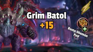 15 Grim Batol  Zmok Resto Shaman PoV [upl. by Holman]