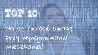 Wynajem mieszkania na co zwrócić uwagę [upl. by Dianemarie]