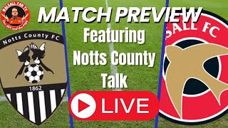 Notts County v Walsall Match Preview [upl. by Dniren]