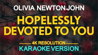 Hopelessly Devoted To You Karaoke  Olivia NewtonJohn [upl. by Macguiness327]