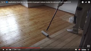 1217 ⏩ Application fond dur sur plancher et parquet maison toutes les astuces Pros  partie 23 [upl. by Yxel975]